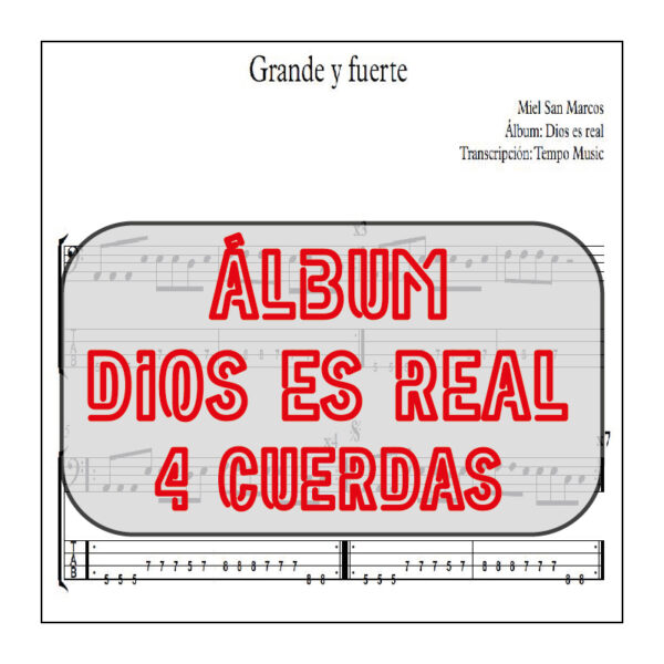 Grande y fuerte - 4 cuerdas